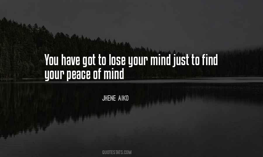 Lose Your Mind Quotes #1423909