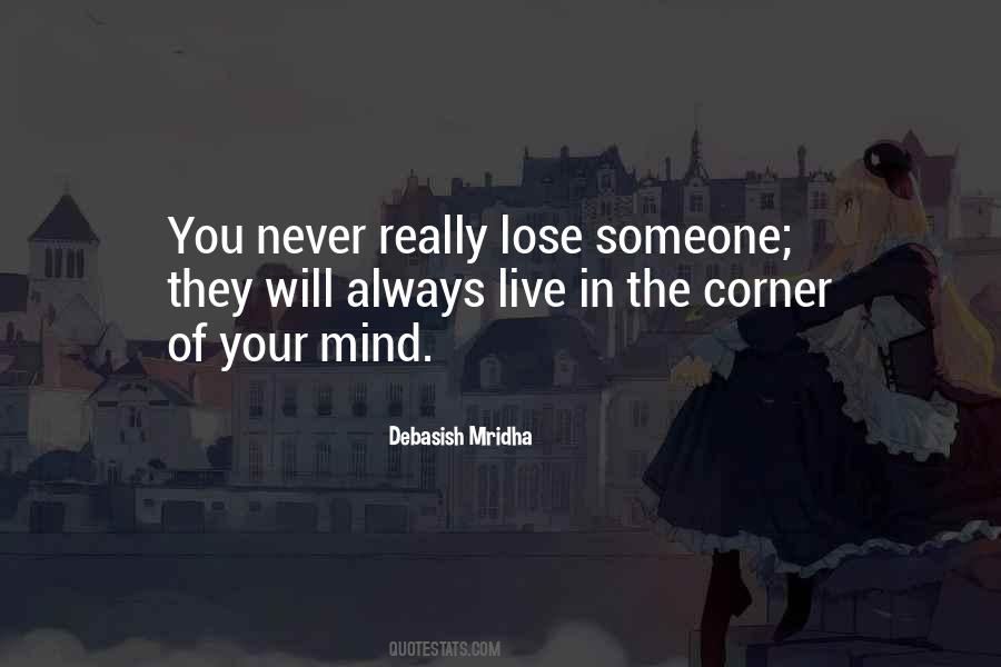 Lose Your Mind Quotes #540345