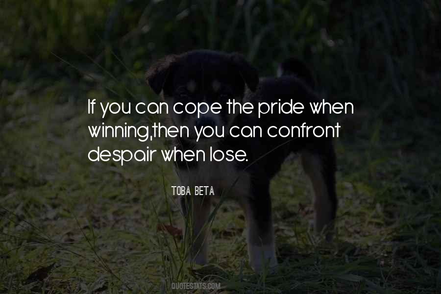Lose Your Pride Quotes #1065773