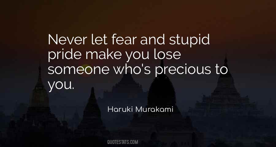 Lose Your Pride Quotes #1298435