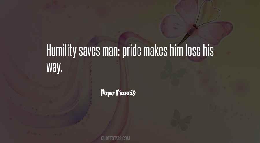 Lose Your Pride Quotes #203591