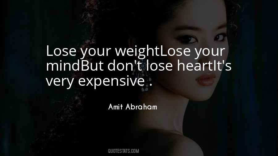 Lose Your Weight Quotes #328229