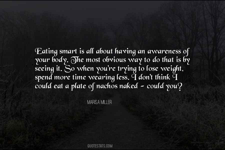 Lose Your Weight Quotes #64079