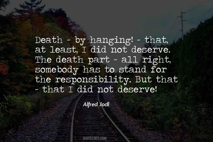 Quotes About Deserve Death #1399826