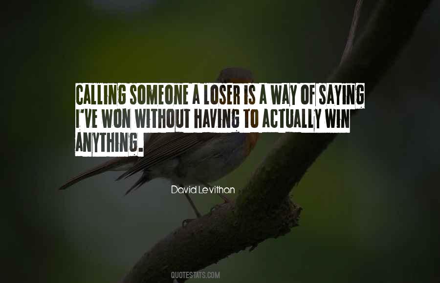 Loser Quotes #1041231