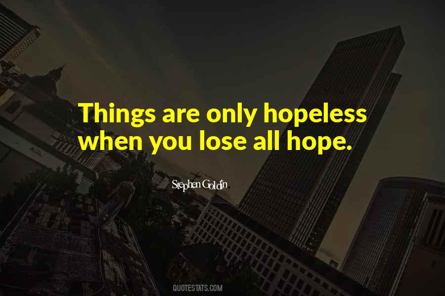 Loses Hope Quotes #1410531