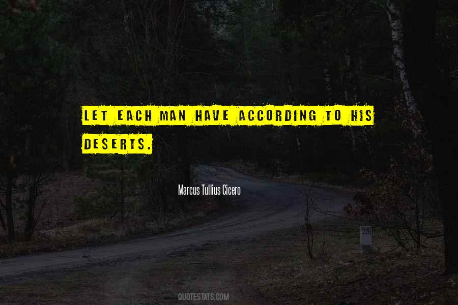 Quotes About Deserts #1439390