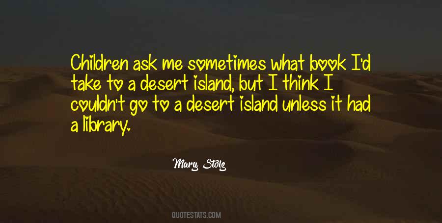 Quotes About Desert Island #440897