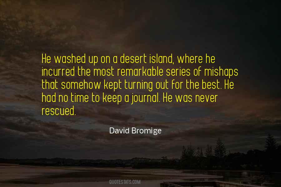 Quotes About Desert Island #509189