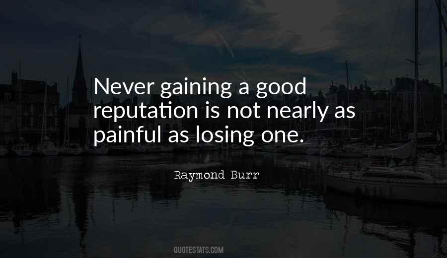 Losing And Gaining Quotes #1349412