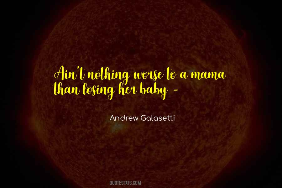 Losing Babies Quotes #1318171