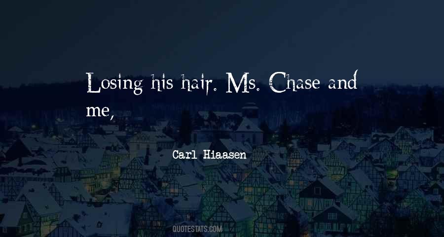 Losing Hair Quotes #1606889