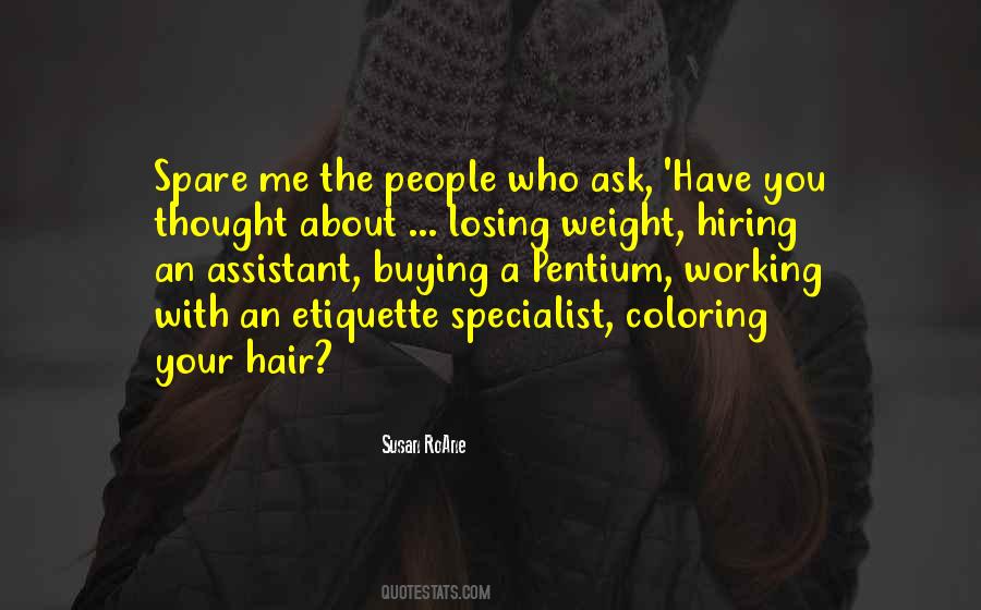 Losing Hair Quotes #936566