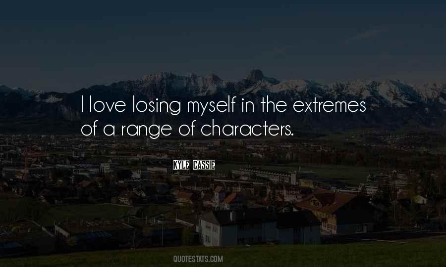 Losing Who You Love Quotes #92332