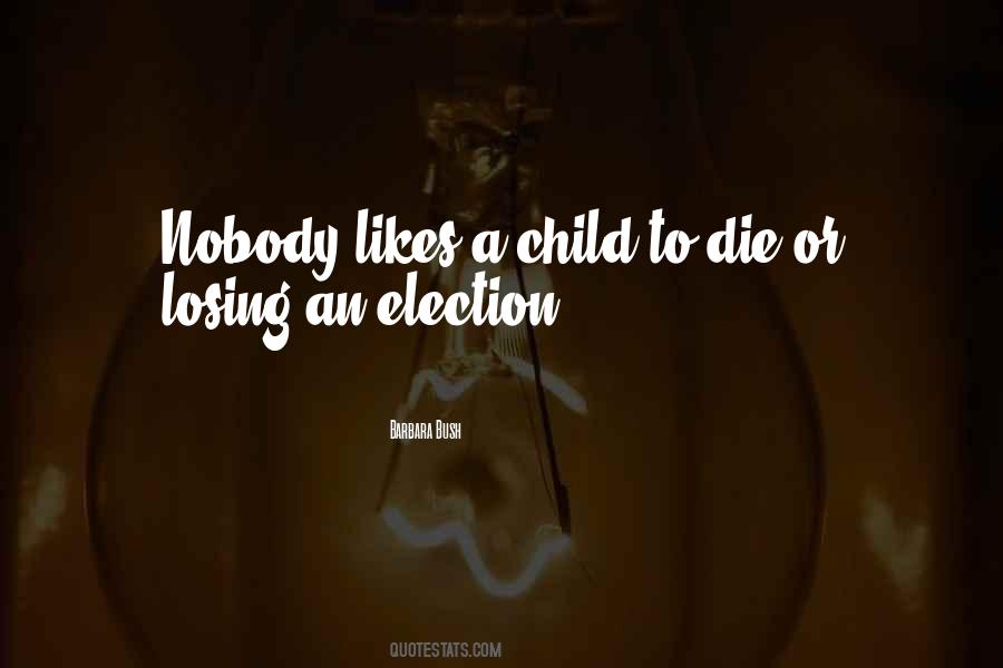 Losing Your Child Quotes #1640697