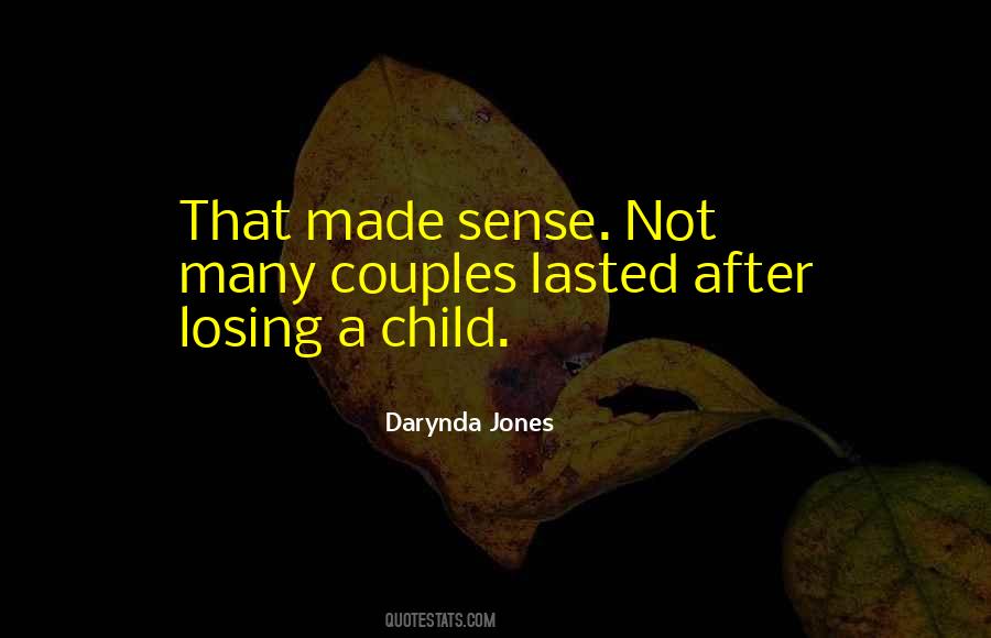 Losing Your Child Quotes #1730150
