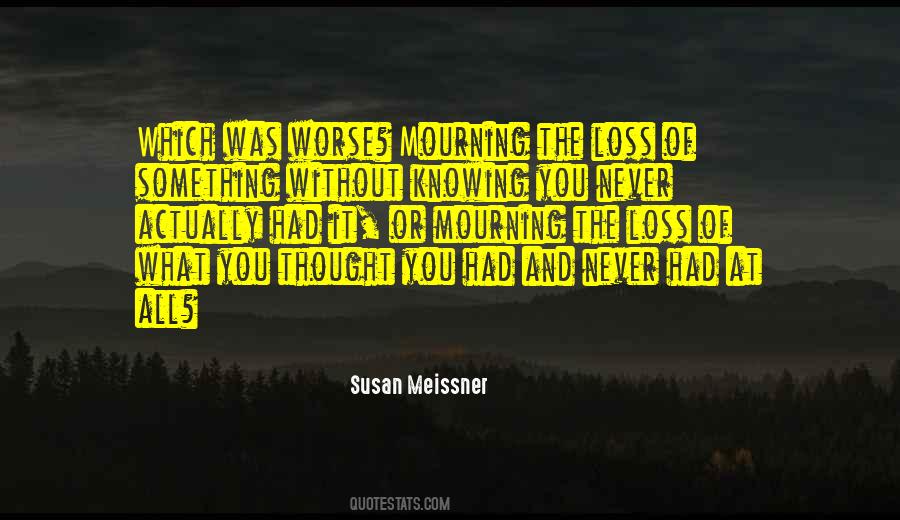 Loss Mourning Quotes #1194082