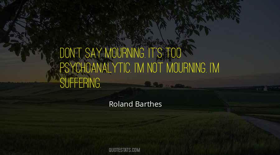 Loss Mourning Quotes #1860418