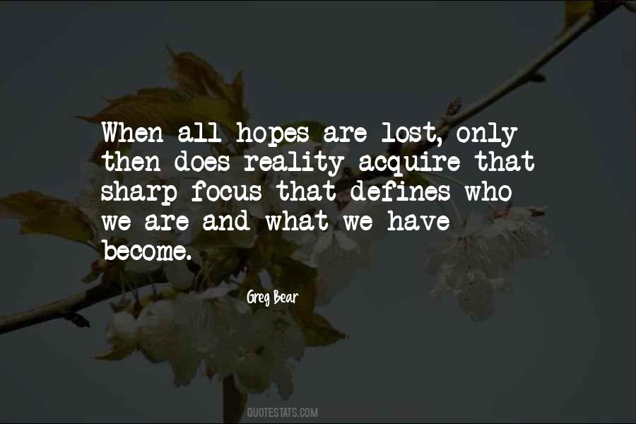 Lost All Hopes Quotes #1630598