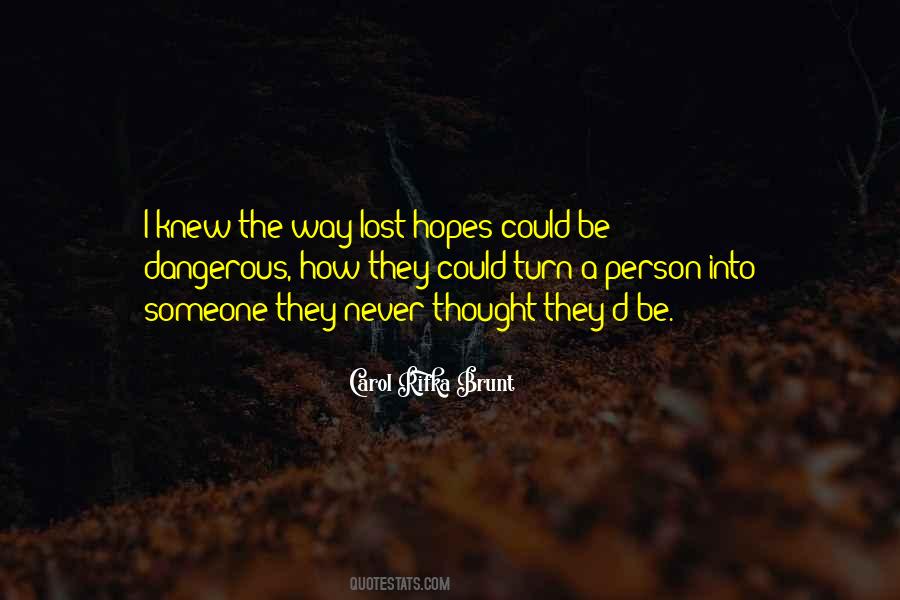 Lost All Hopes Quotes #1632189