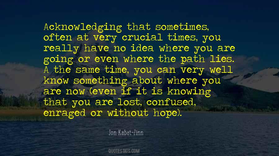 Lost And Confused Quotes #1253574
