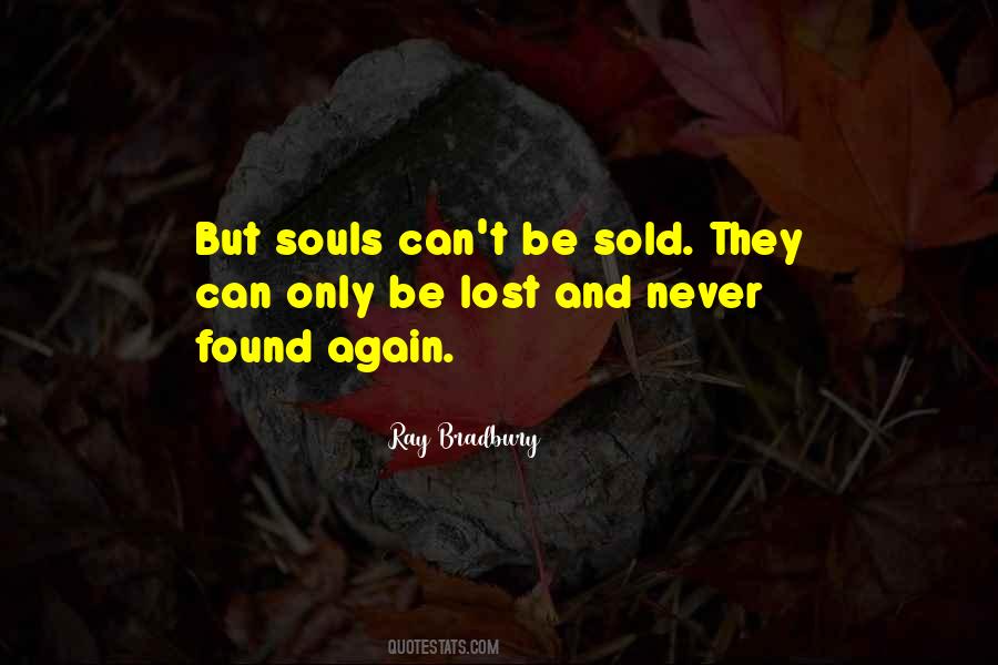 Lost And Never Found Quotes #1154175