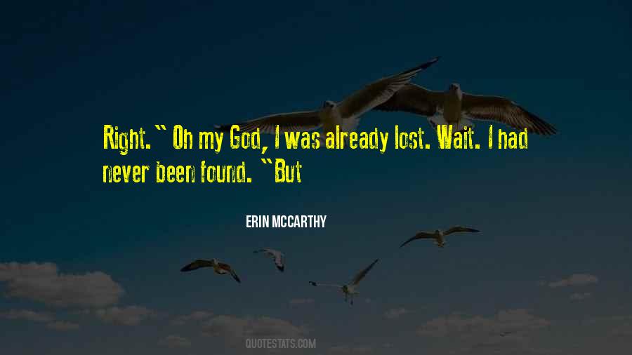 Lost And Never Found Quotes #1687591