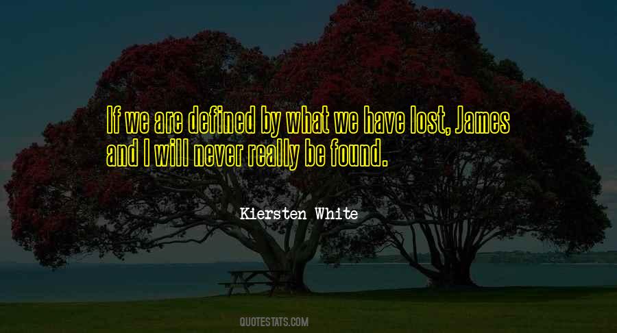 Lost And Never Found Quotes #1751297