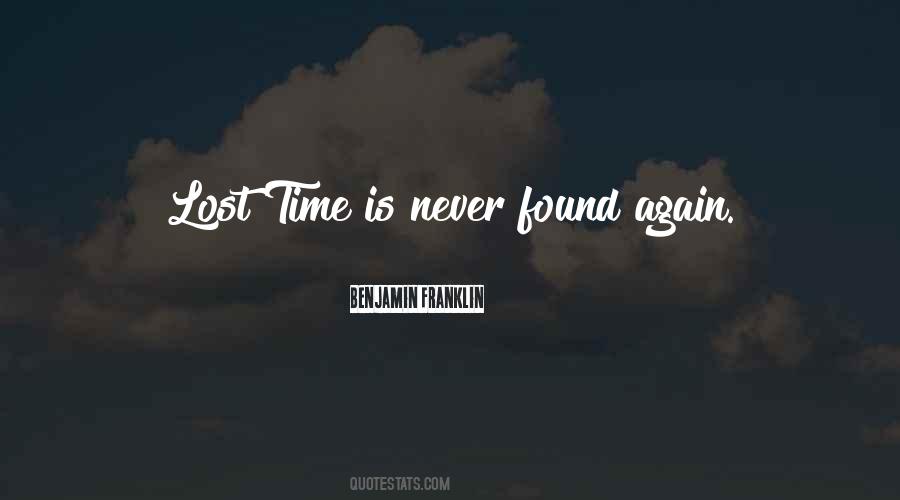 Lost And Never Found Quotes #780978