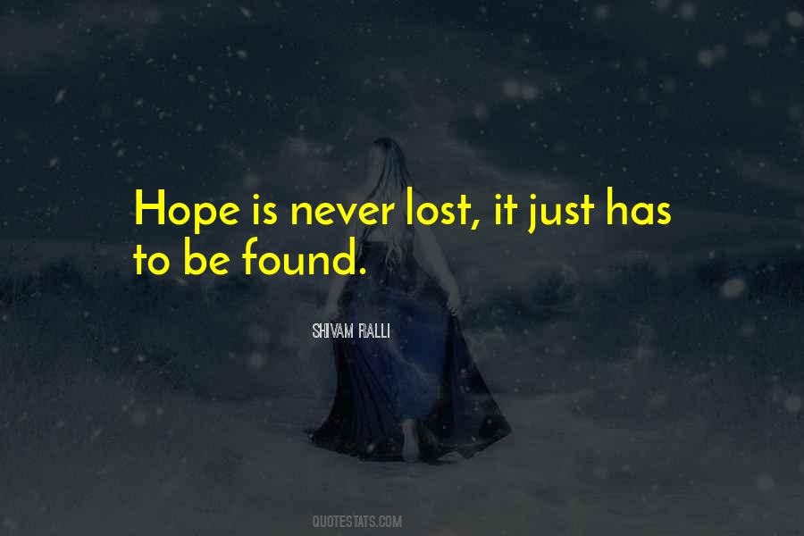 Lost And Never Found Quotes #992079