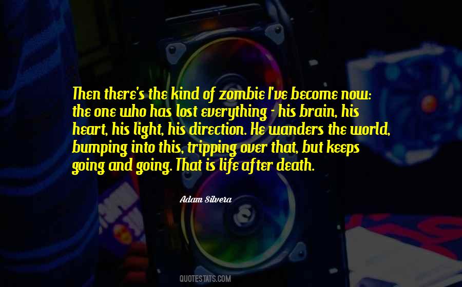 Lost Everything In Life Quotes #22336
