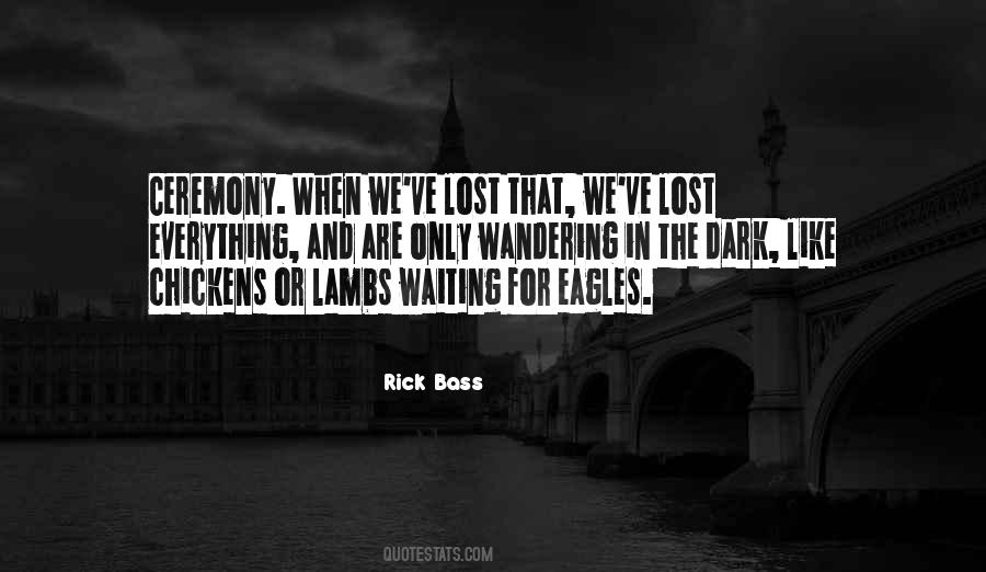 Lost Everything Quotes #466165