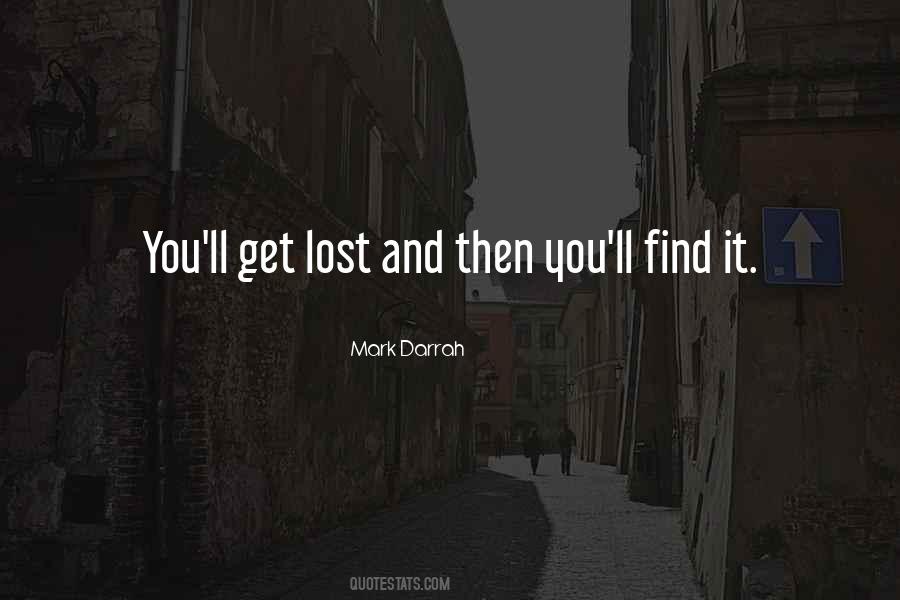 Lost Found Quotes #292302