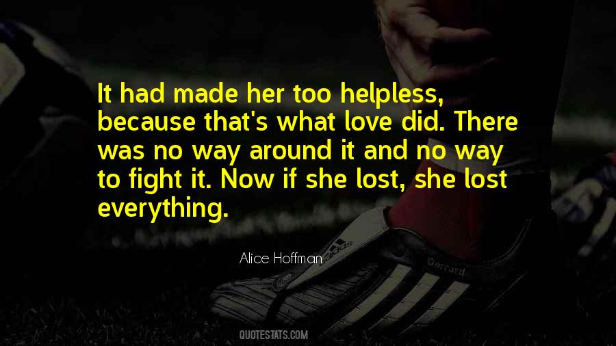 Lost Her Love Quotes #786288
