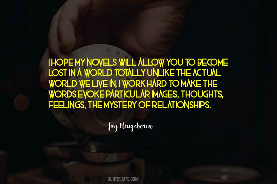 Lost In A World Quotes #1574657