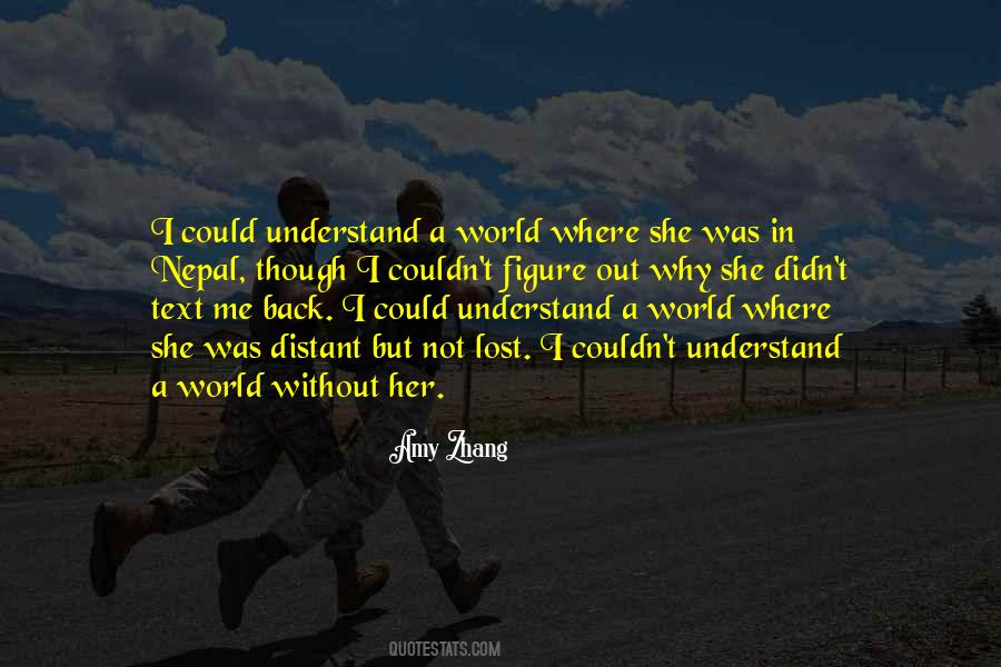 Lost In A World Quotes #378575