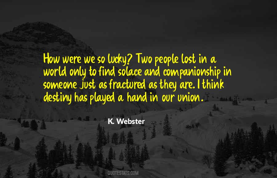 Lost In A World Quotes #641635