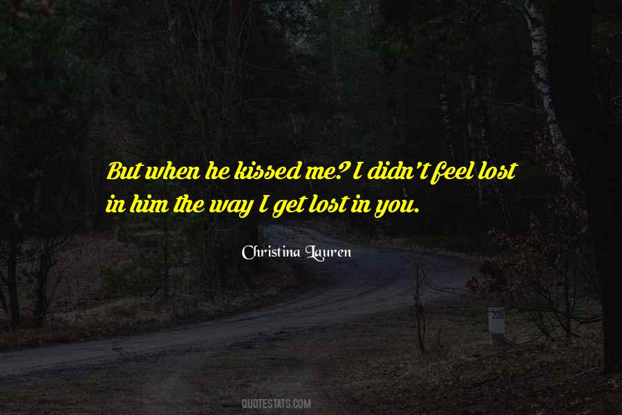 Lost In Him Quotes #446206