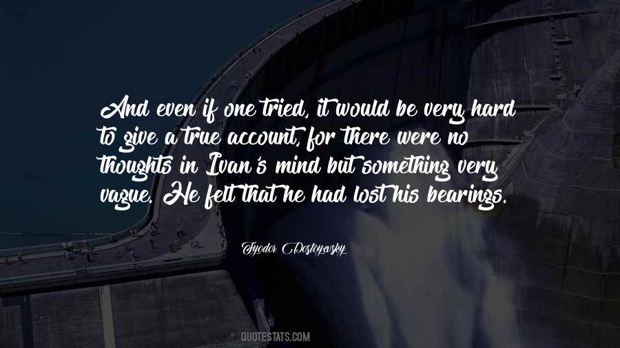 Lost In My Own Thoughts Quotes #200682