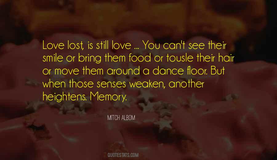 Lost Love Is Still Love Quotes #1121354