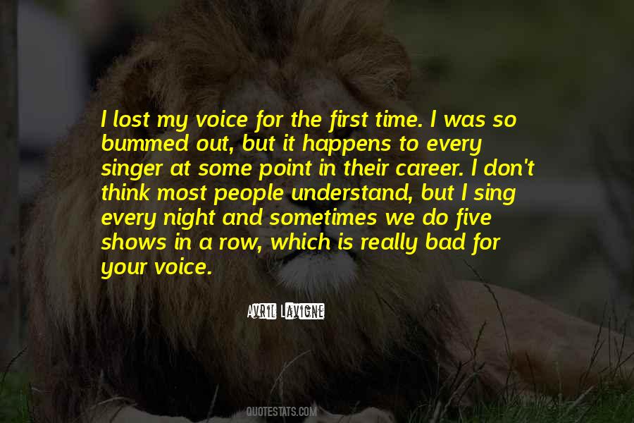 Lost My Voice Quotes #1700203