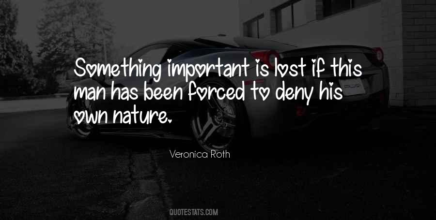 Lost Something Important Quotes #1036084