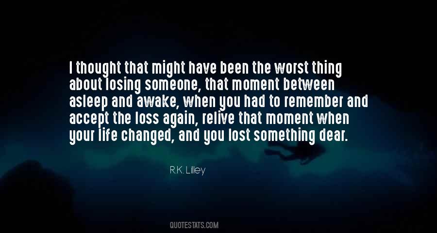 Lost Something Quotes #1737955