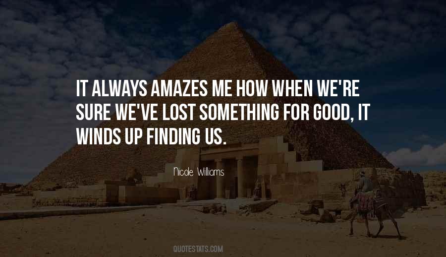 Lost Something Quotes #340135