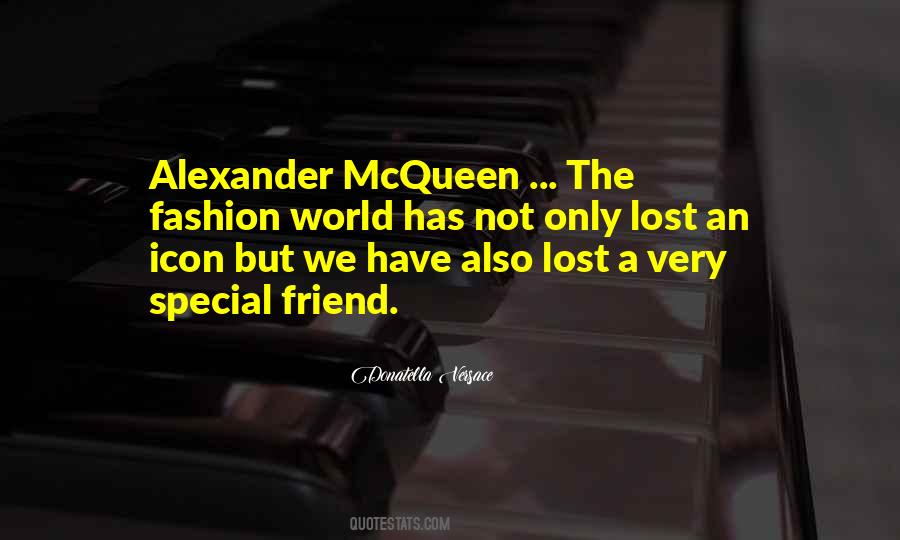 Lost Something Special Quotes #1381377