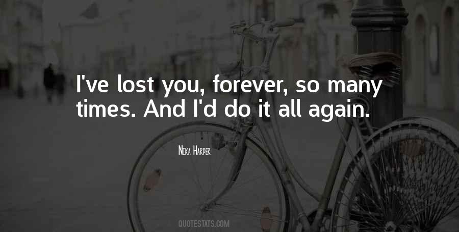 Lost You Forever Quotes #1421082