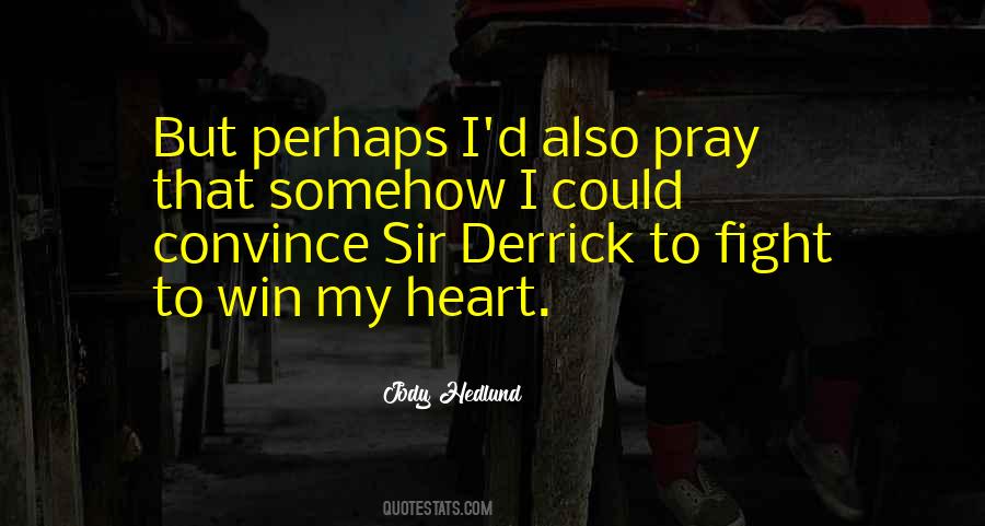 Quotes About Derrick #1675054