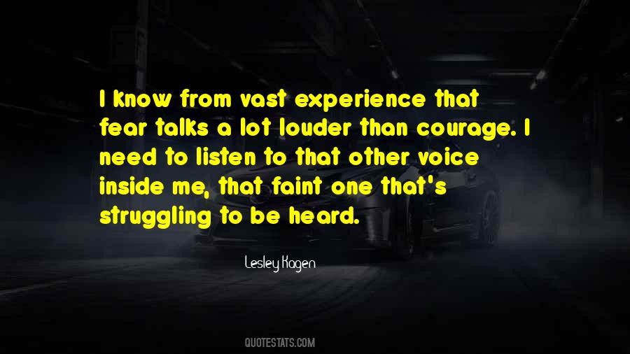 Louder Voice Quotes #1530991