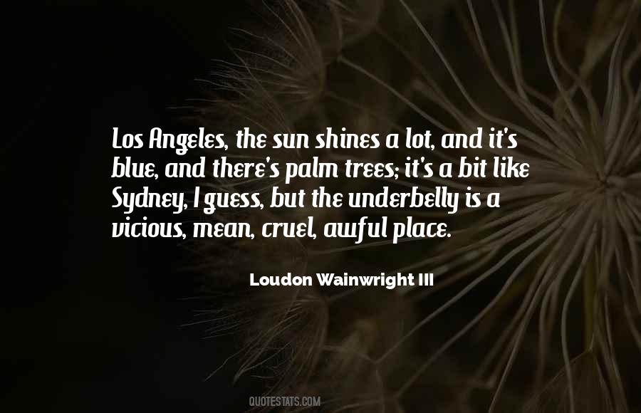 Loudon Wainwright Quotes #216430