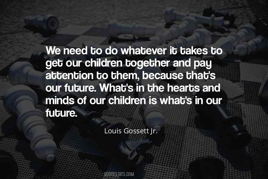 Louis Gossett Quotes #1568305
